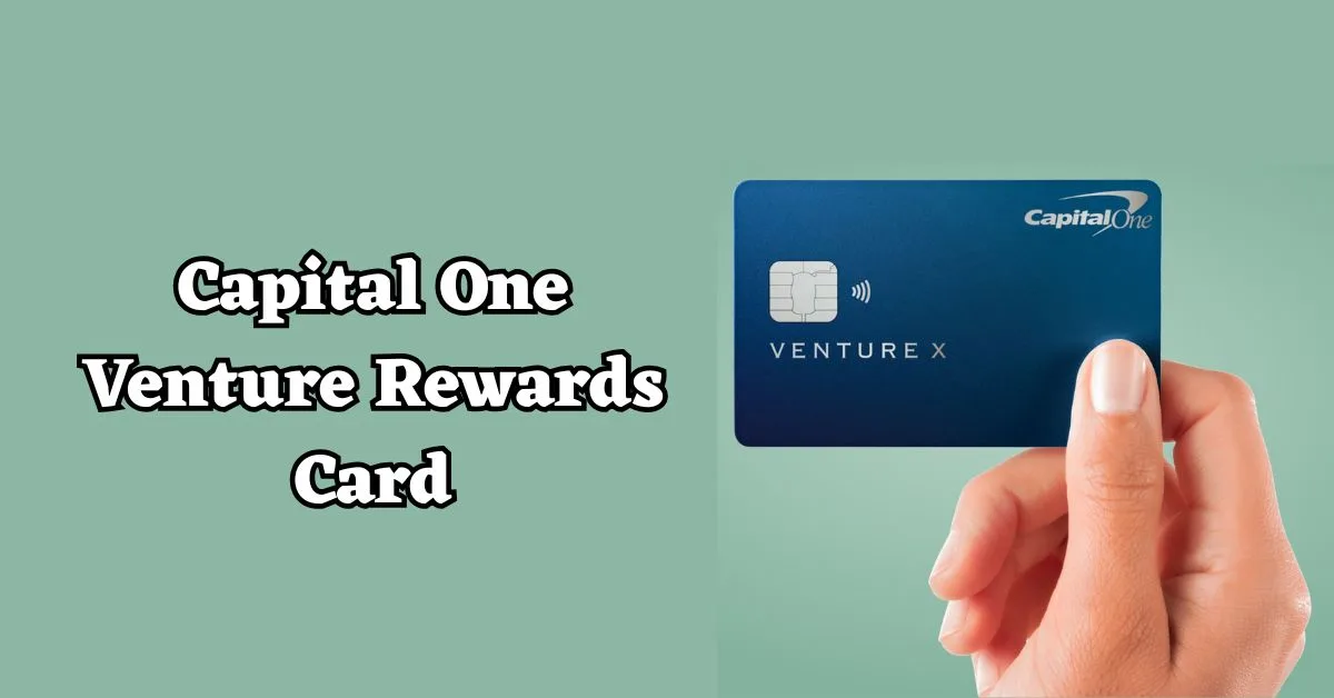 Capital One Venture Rewards Card